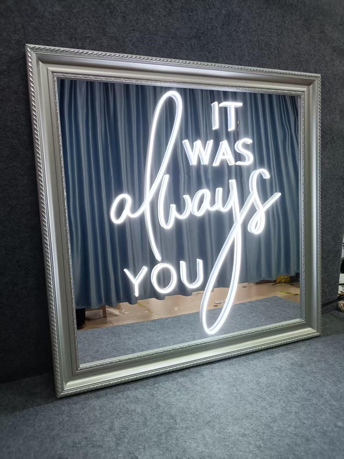 It Was Always You LED Neon Framed Sign Silver Mirrored