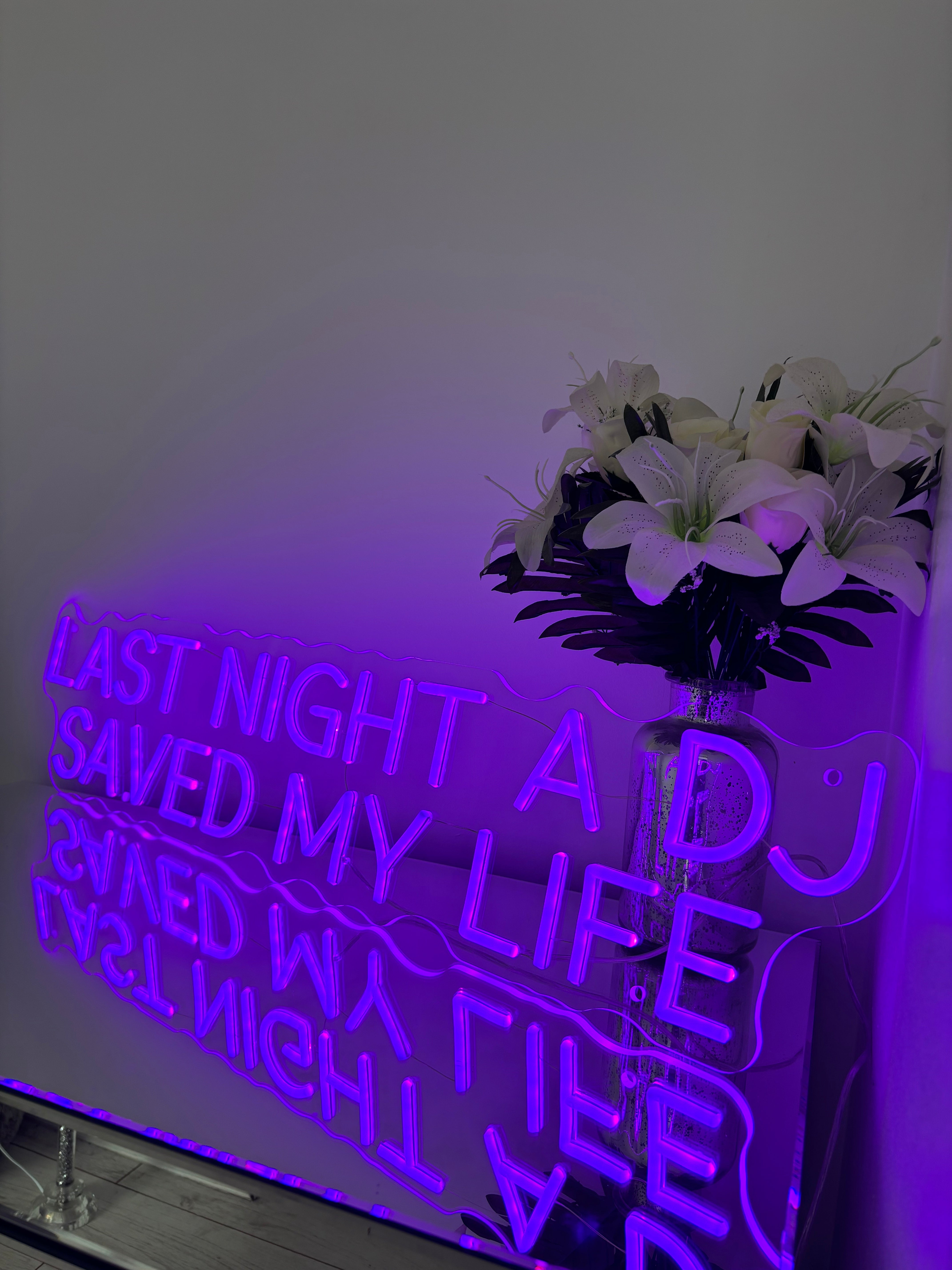 Last night A DJ saved my life Individual LED Sign