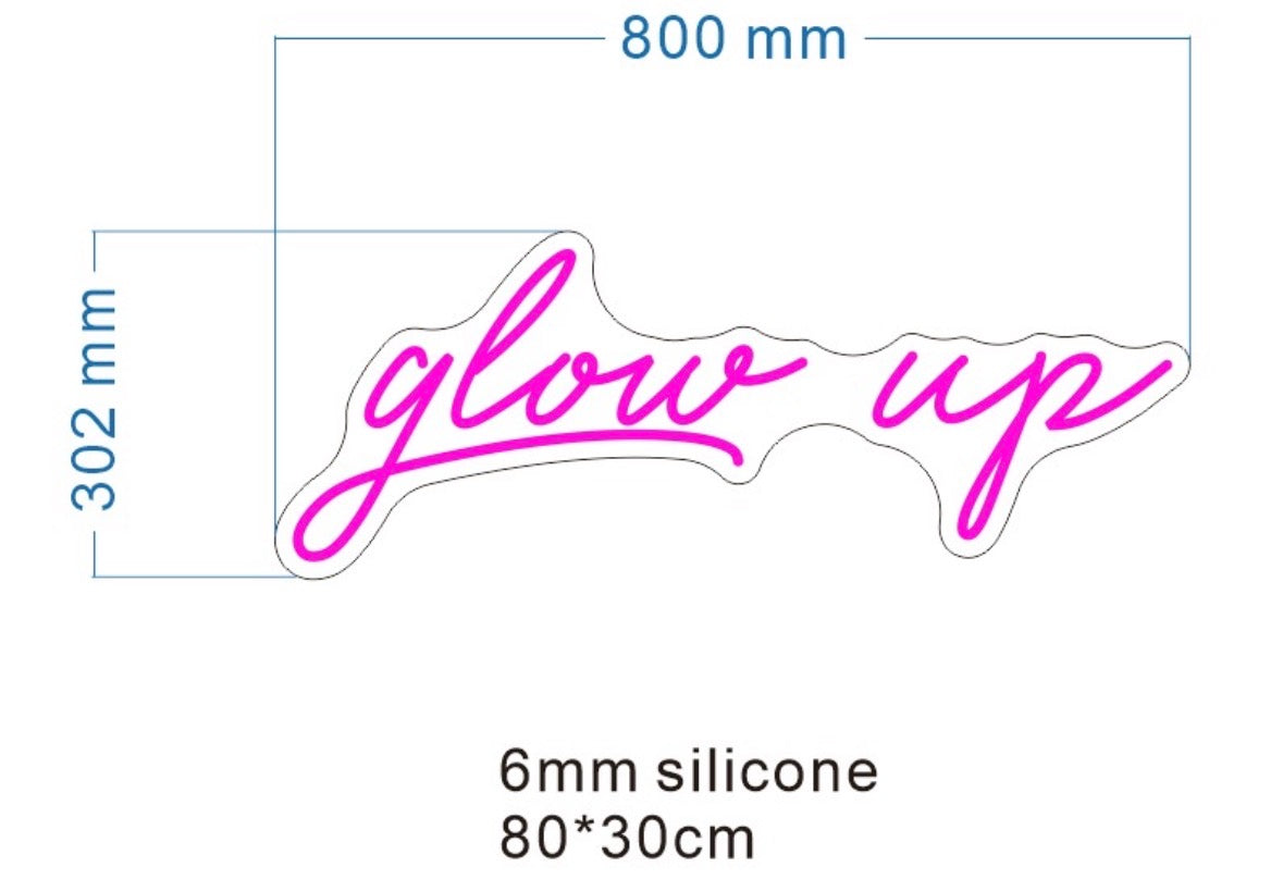 Glow Up Individual Neon LED Sign