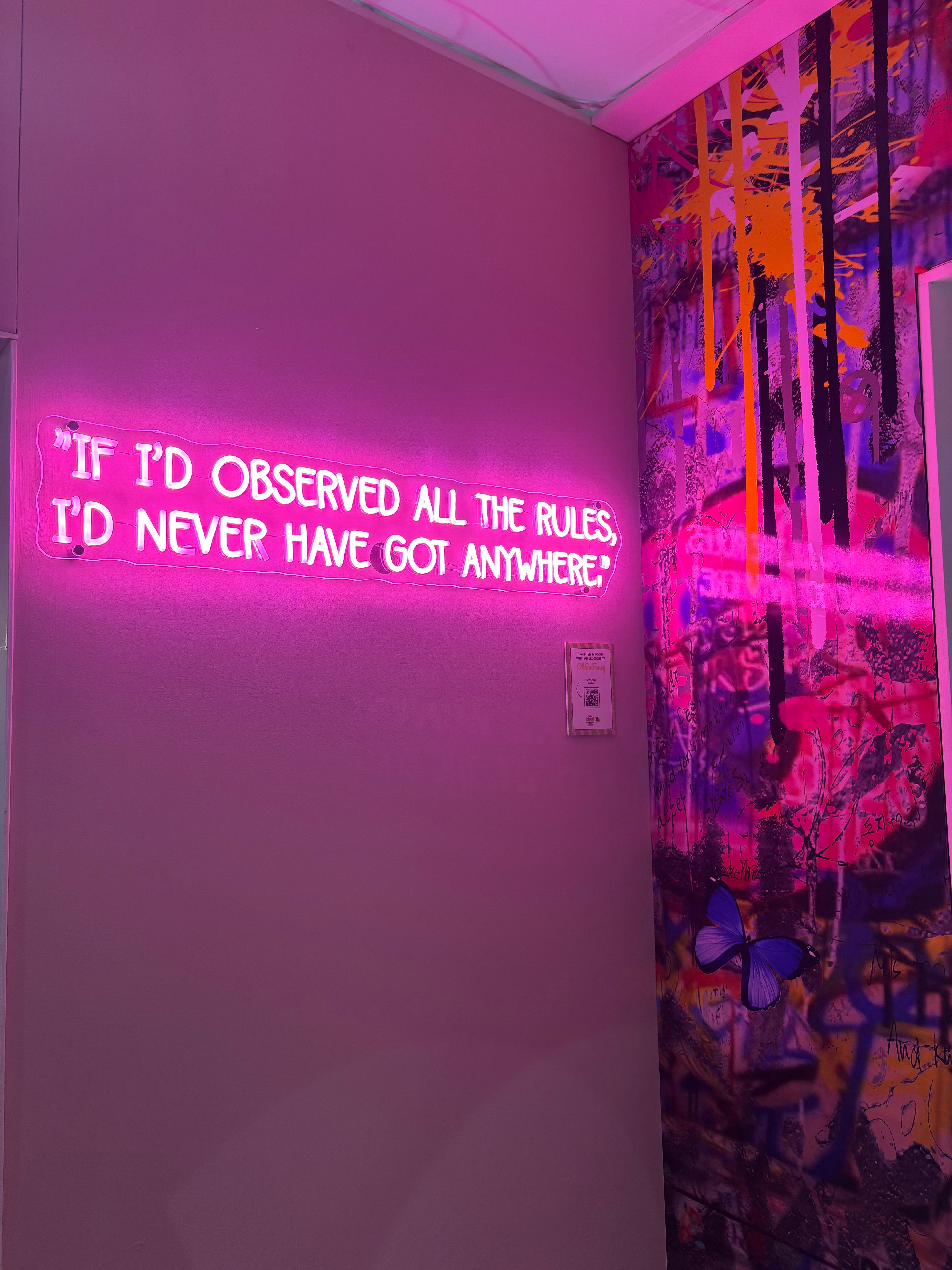 "If I'd observed all the rules, I'd never have got anywhere" Individual LED Sign