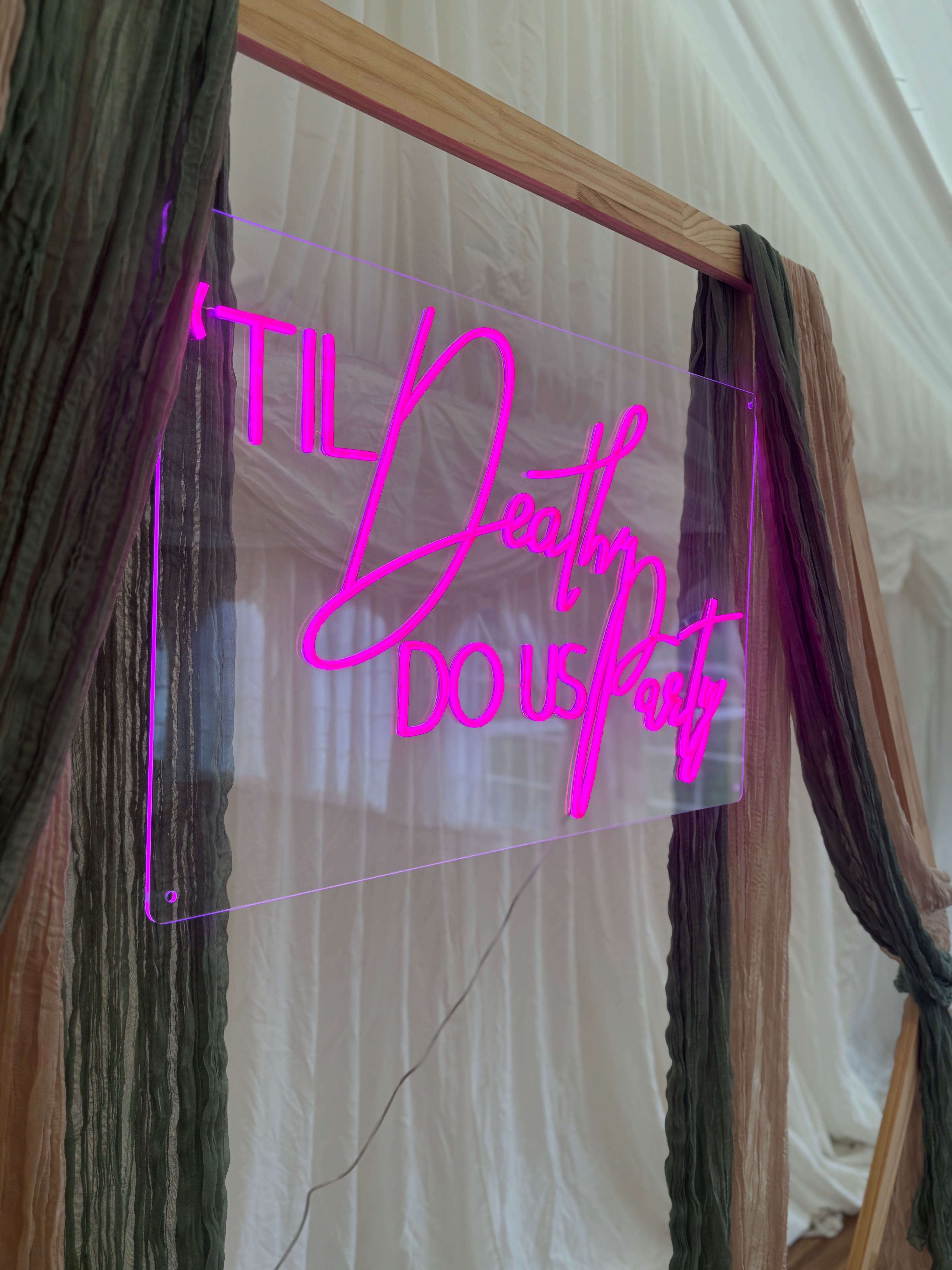 'Til Death Do Us Party Individual LED Sign