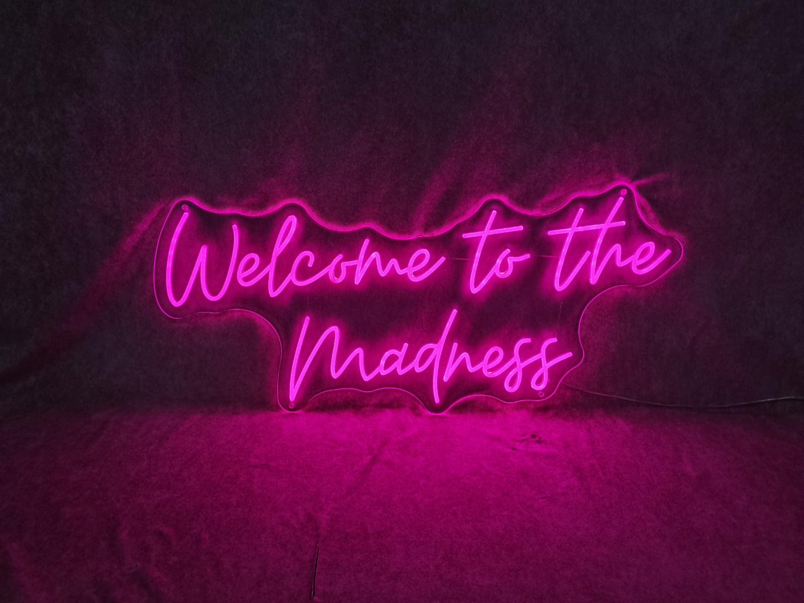 Welcome to the madness Individual LED Sign