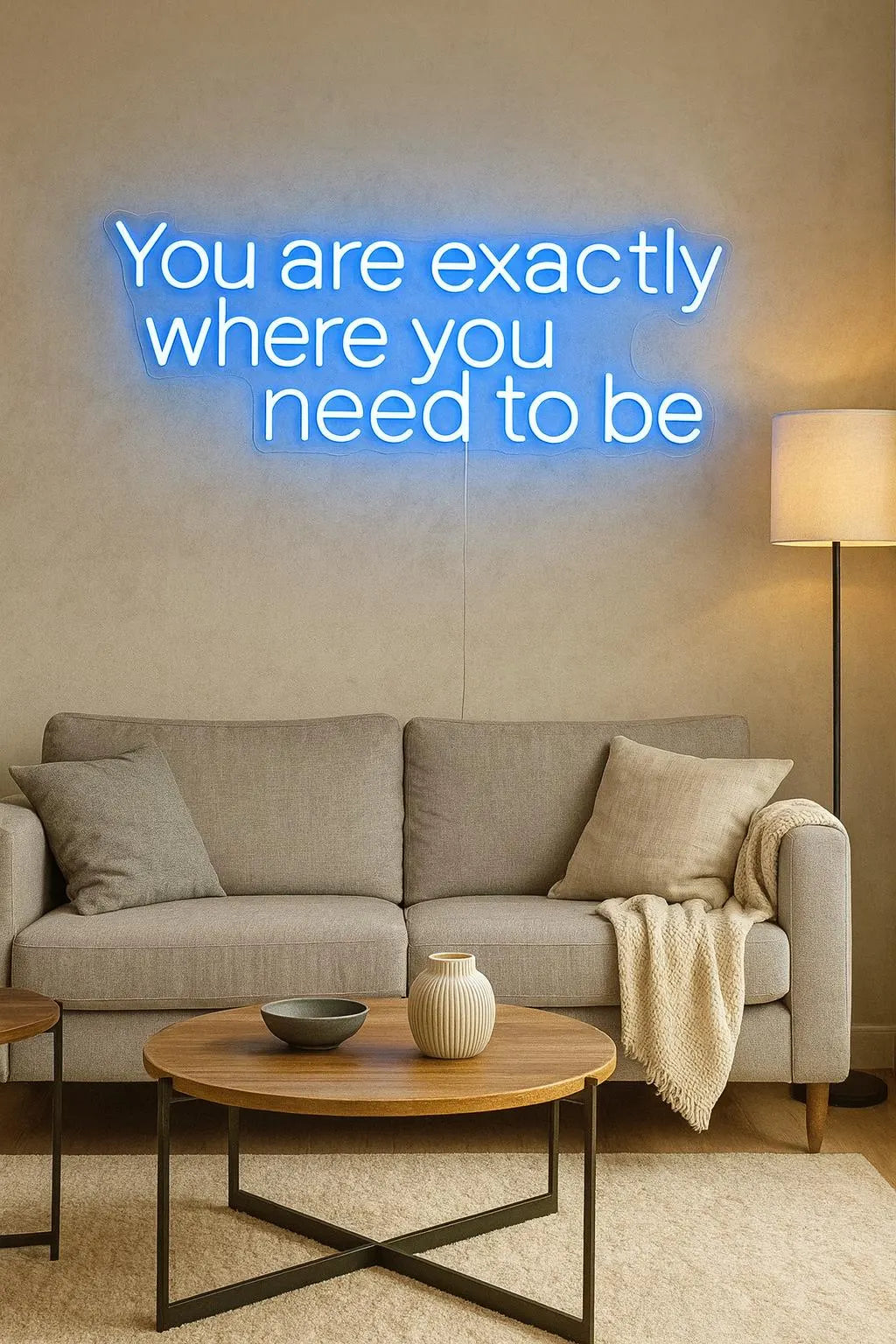 You Are Exactly Where You Need To Be Neon LED Individual Sign