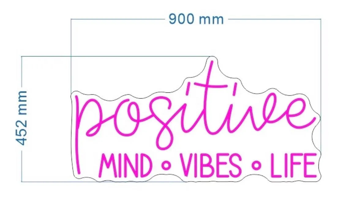 Positive Mind Vibes Life Neon LED Individual Sign