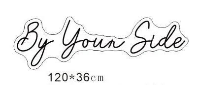 By Your Side Neon LED Individual Sign