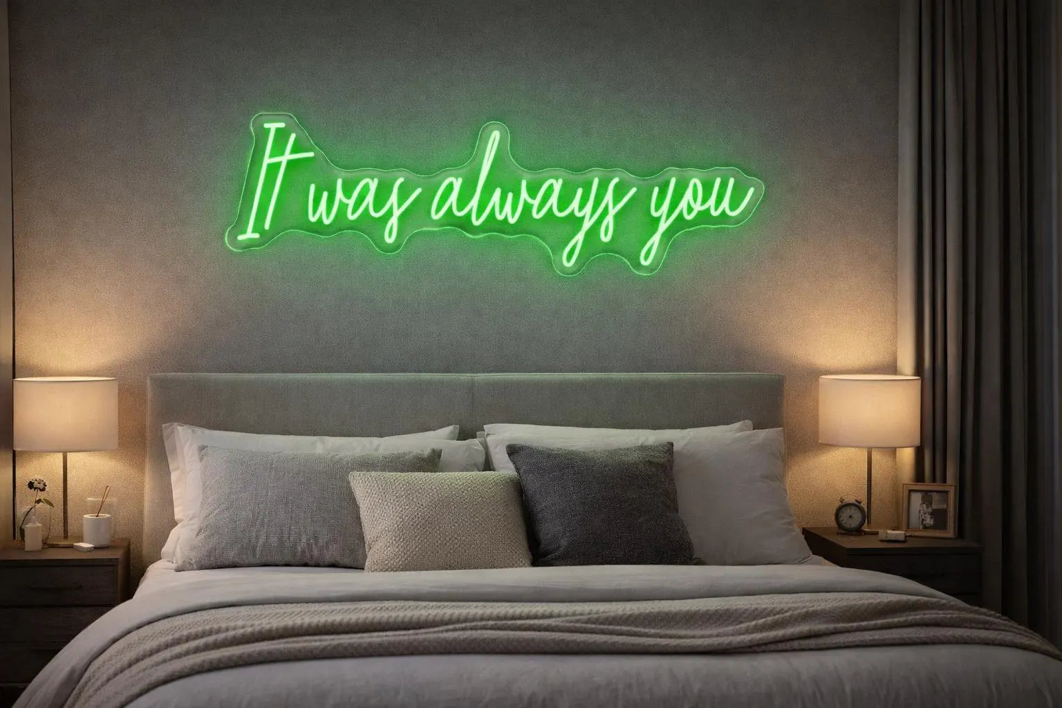It Was Always You Neon LED Individual Sign