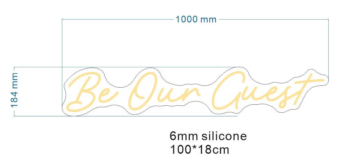 Be Our Guest Neon LED Individual Sign