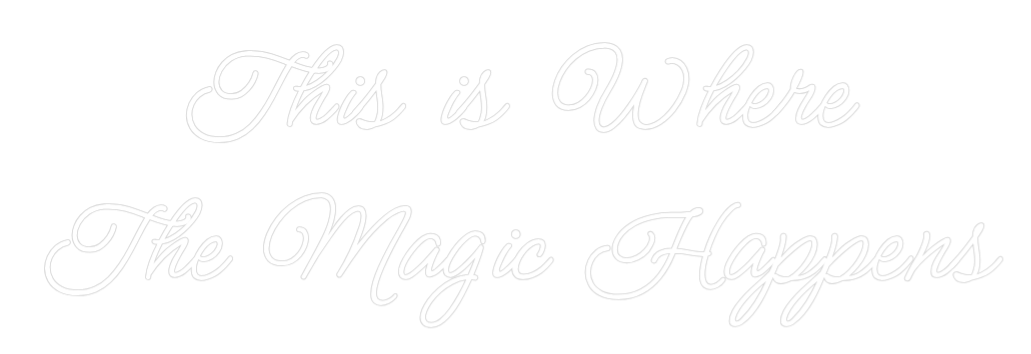 Custom Neon: This is Where...