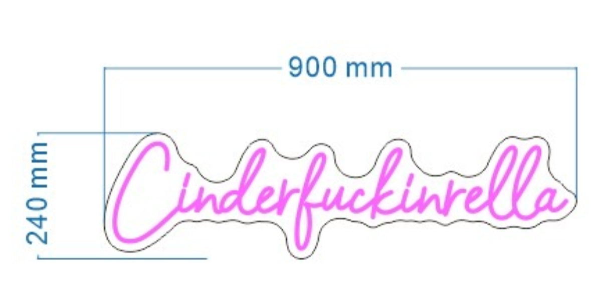 Cinderfuckinrella Individual LED Sign Pink