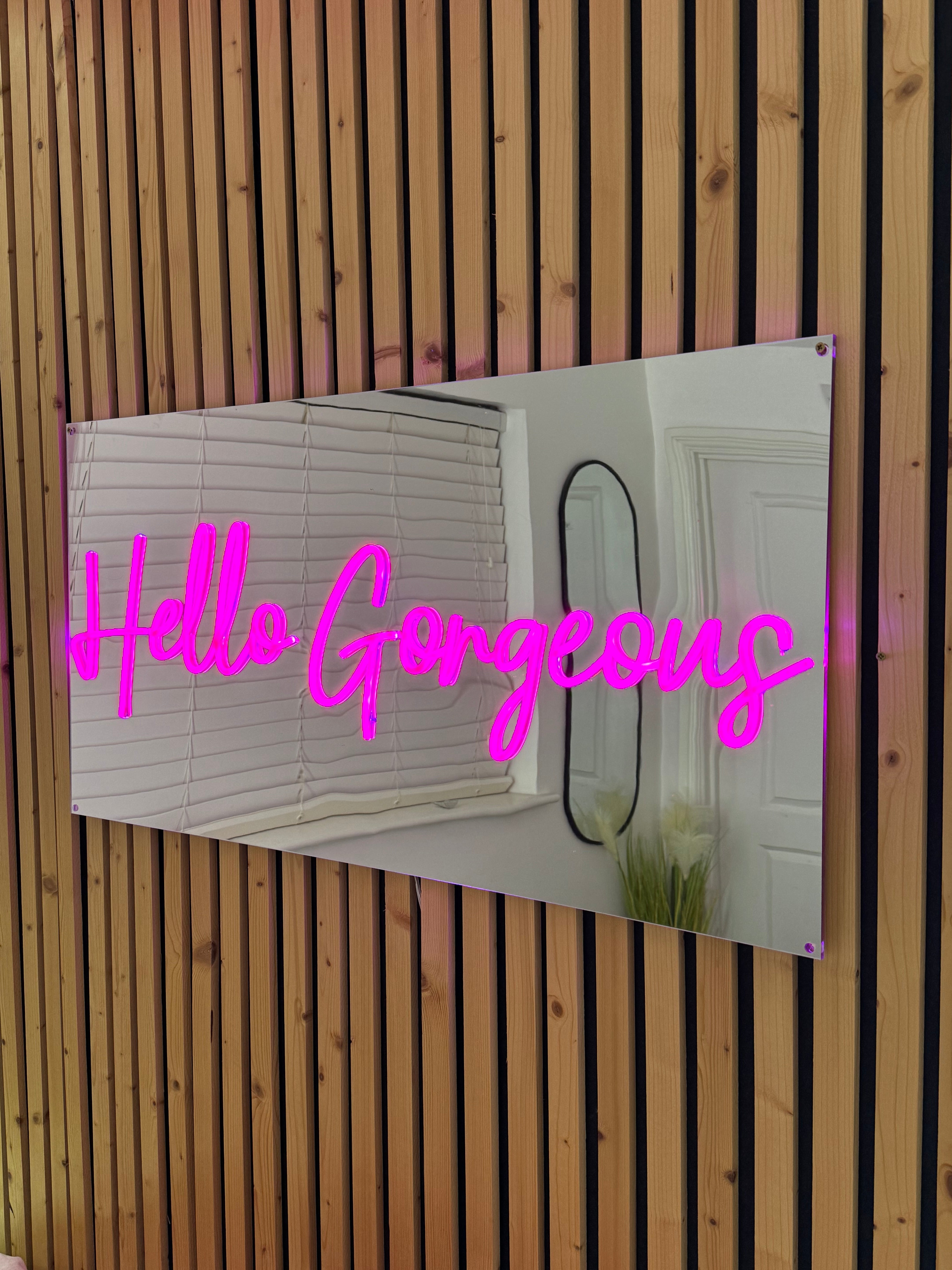 Hello Gorgeous Mirror Effect LED sign Pink