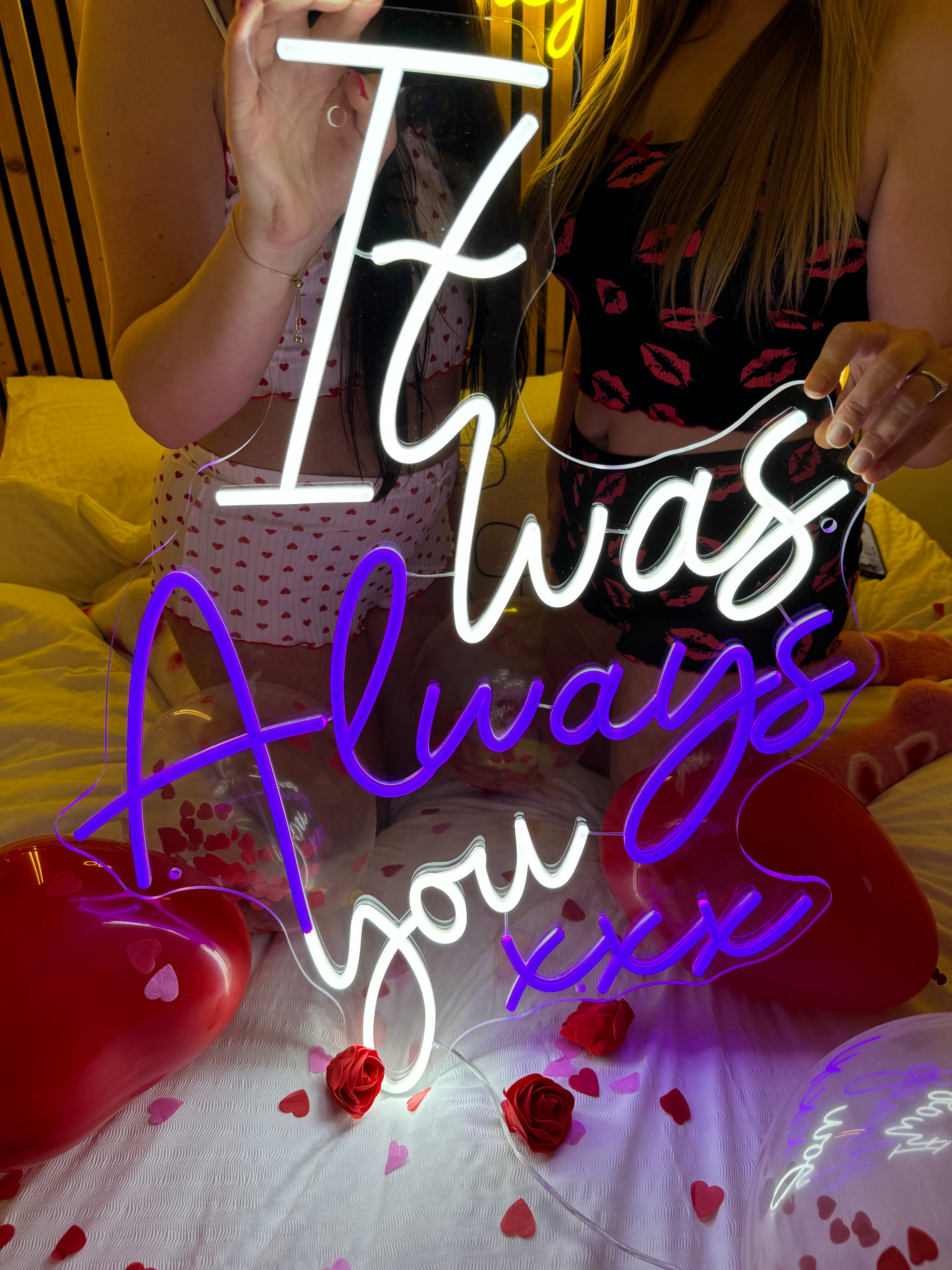 It was Always you xxx Individual LED Sign