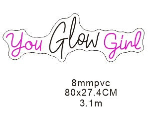 You Glow Girl Individual LED Sign