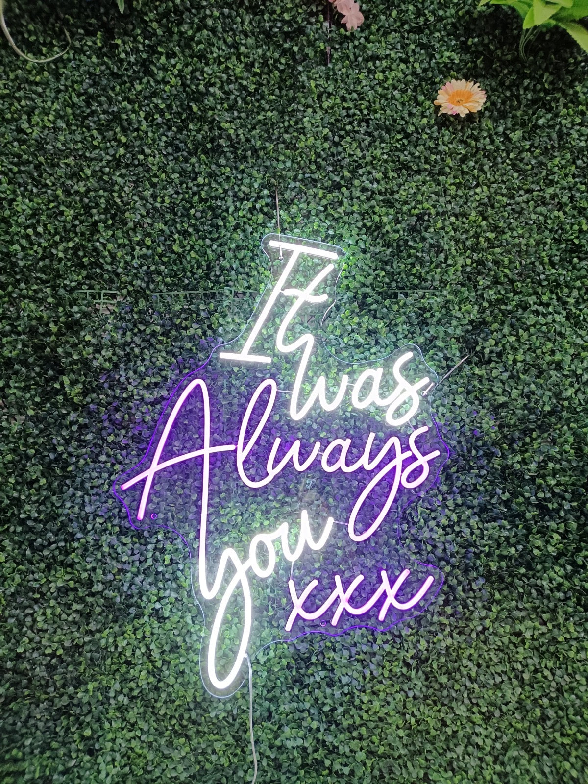 It was Always you xxx Individual LED Sign