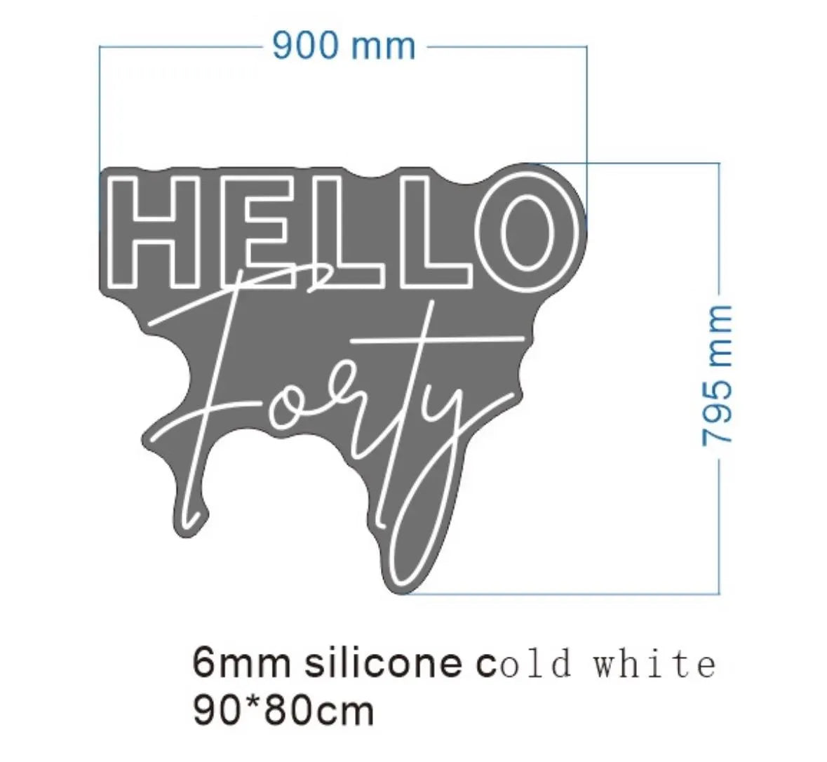 Hello Forty Neon LED Individual Sign