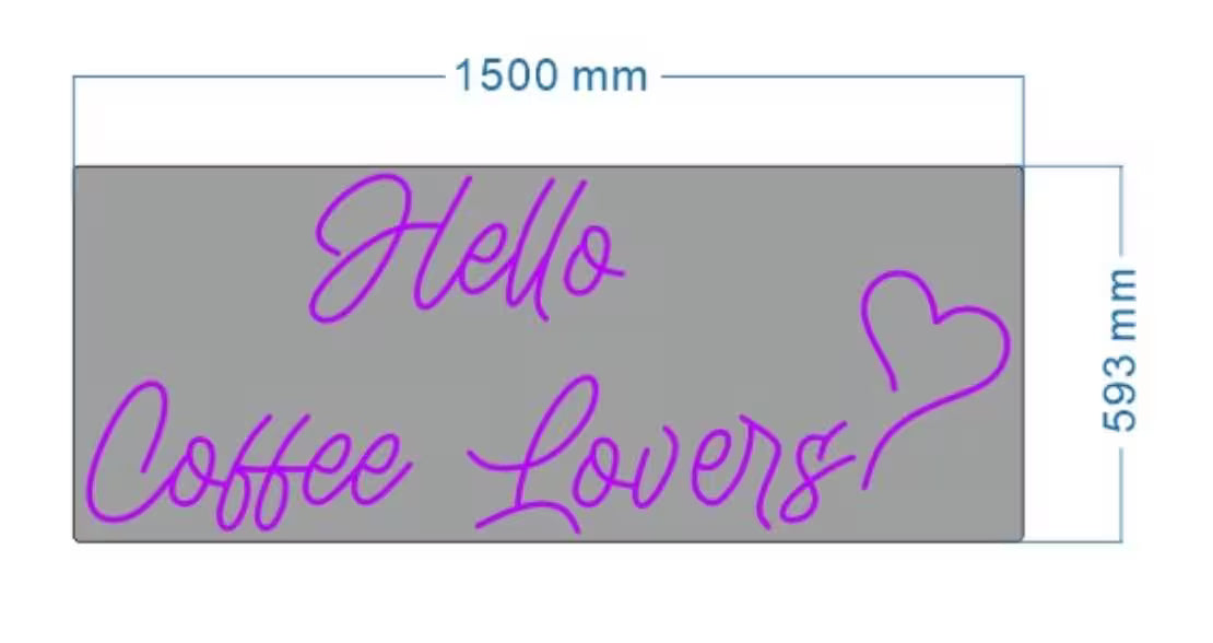 Hello Coffee Lovers Neon LED Individual Sign