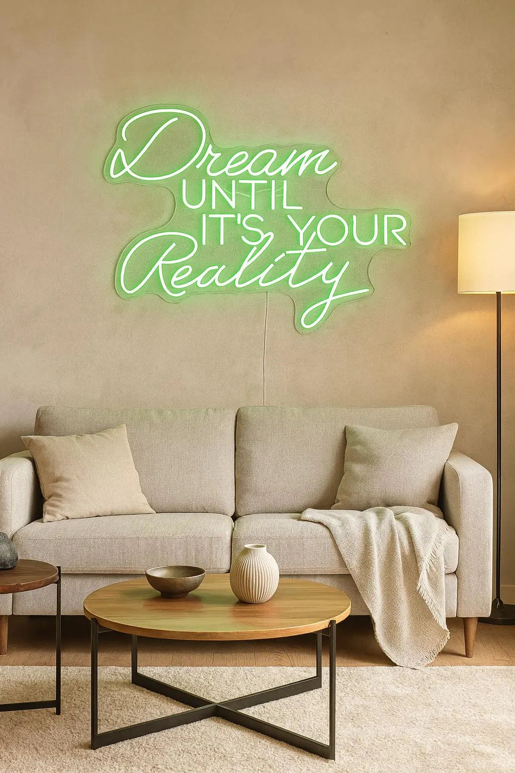 Dream Until It's Your Reality Neon LED Individual Sign
