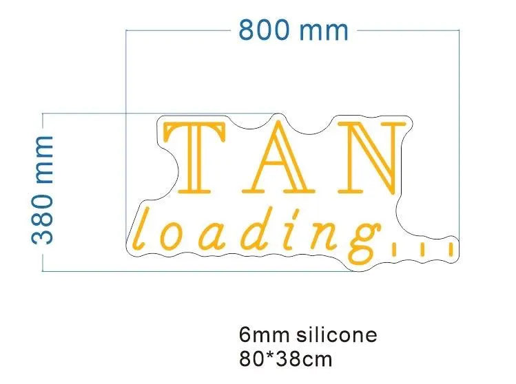 Tan Loading Neon LED Individual Sign